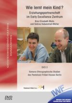 DVD: Wie lernt mein Kind? - Erziehungspartnerschaft im Early Excellence Zentrum